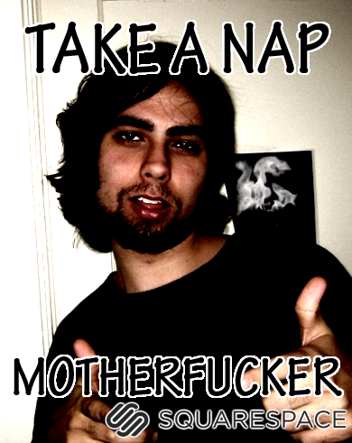 File:Take a nap motherfucker.png